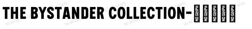 The Bystander Collection字体转换